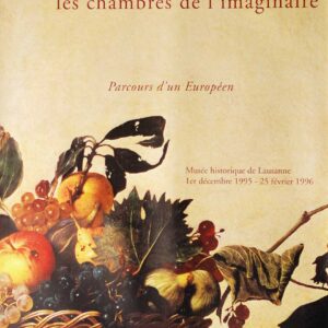 Marcel Brion, les chambres de l'imaginaire